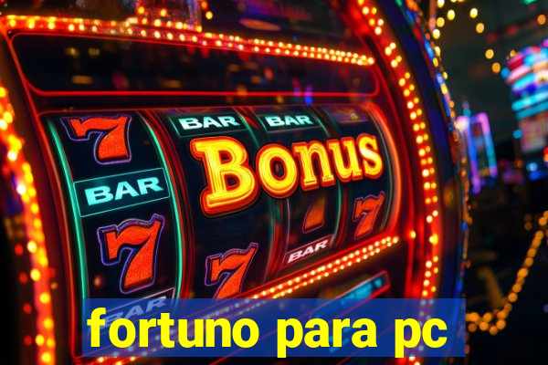 fortuno para pc